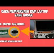 Memperbaiki Slot Ram Laptop Rusak